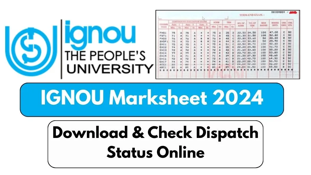 IGNOU Marksheet 2024 Download, Check Dispatch Status Online www.ignou